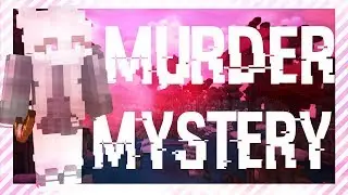Я ОСТАЛАСЬ ЖИВА? | MINECRAFT MURDER MYSTERY | AidaCherny