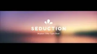 (FREE) Bryson Tiller Type Beat - Seduction