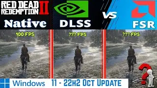 Nvidia DLSS vs AMD FSR vs Native FPS Gain - Red Dead Redemption 2 RTX3090 in Windows 11 22h2