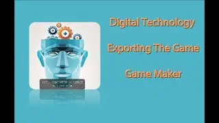 22. Game Maker - Exporting The Game