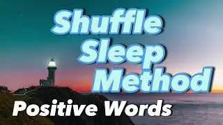 Don't Let Insomnia Control Your Life! The Shuffle Sleep Method Gives You Instant Relaxation