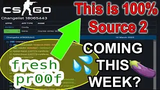 New PROOF of Source2 Update for CS!... Dropping TODAY? THIS WEEK?