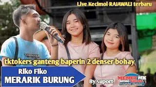 Lagu sasak MERARIK BURUNG _tiktoker Riko fiko Kecimol RAJAWALI suport by @MEMET_MK_ audio