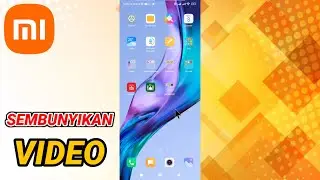 Cara Menyembunyikan Video Di Xiaomi