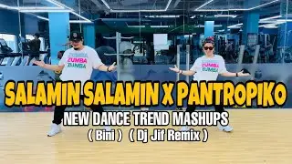 SALAMIN SALAMIN x PANTROPIKO ( BINI ) New Trend Dance Mashups l Dj Jif Remix l Dance workout