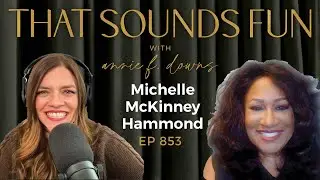 Living a Life of Whimsy with Michelle McKinney Hammond - Episode 853