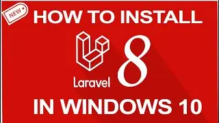 How to Install Laravel 8 on Windows 10 in Hindi ( 2022 ) - The Ultimate Guide
