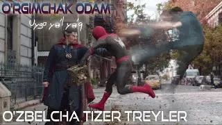 O'rgimchak odam 3 : uyga yo'l yo'q / tizer treyler o'zbek tilida