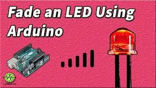 How to Fade an LED using Arduino | LED Fader | Arduino Tutorial