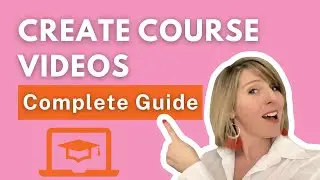 Create Videos for Online Courses Fast | Complete Guide | Tracy Phillips