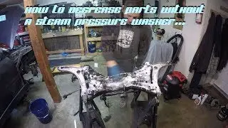 EVO 9 SE BUILD EPISODE: 6 How to degrease parts without water or expensive equipment..