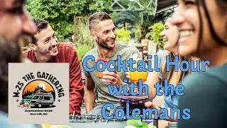 M 25 Cocktail's with the Colemans