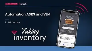 Automation ASRS and VLM with FYiDoctors   Podcast