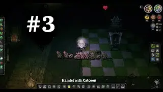 DS Hamlet with Catcoon #3: Chiến binh có chim.
