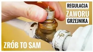 KRYZOWANIE GRZEJNIKA, REGULACJA ZAWORU GRZEJNIKA 1,2,3,4,5,6,7,N, nastawa wstępna, poradnik ZRÓB SAM