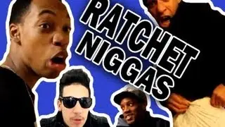 Ratchet Niggas (COMEDY SKIT)