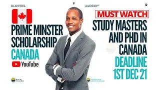 Canada Prime Ministers Scholarships 2021-2022 | Fully Funded Scholarships | Study in Canada | work