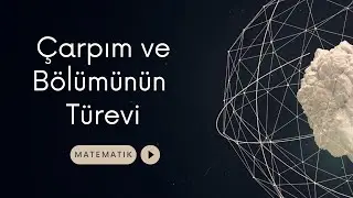 2023 AYT Hazirlik - Çarpım ve Bölümünün Türevi