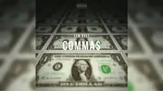 Sam Boee - COMMA$ (Official Audio)