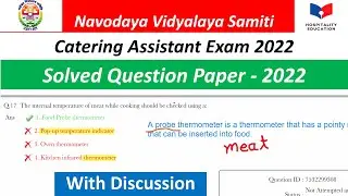 Nvs Catering Assistant Question Paper 2022 Solution and Discussion