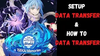 How to Setup & Transfer Data in Slime Isekai Memories