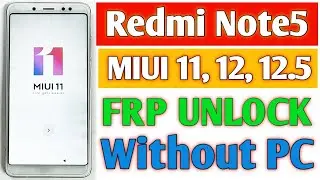 Mi note5 Frp bypass without pc (MIUI 11,12,12.5)|| Redmi Note5 Frp bypass ||