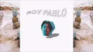 Roy Pablo  -  Everytime