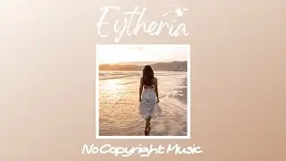 Roa - Sunset Walk (Eytheria No Copyright Music)