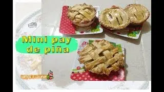MINI PAY DE PIÑA |Vamos a Cocinar|