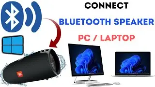 How to Connect Bluetooth Speaker to Laptop and PC