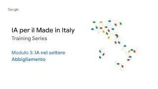 IA per il Made in Italy - Modulo 3: L'IA nel settore Abbigliamento