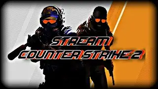 💥CS2 СТРИМ💥ОЦЕНКА КАНАЛОВ💥ПРЕМЬЕР РЕЖИМ В КС2💥