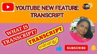 Youtube New feature| Transcript| What is transcript | use transcript|youtube update in Tamil|Tamil