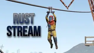 RUST STREAM Соло старт с нуля. Страдаем как можем)