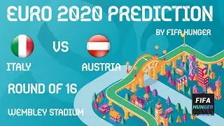 EURO 2020 ROUND OF 16 | Italy vs. Austria | PREDICTIONS | FIFA 21