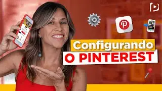 COMO CONFIGURAR O PINTEREST BUSINESS | Paula Tebett