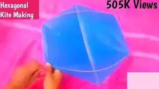 How to Make Hexagonal Kite with Plastic Bag | Hexagonal kite making | The Most Famous kite 2023
