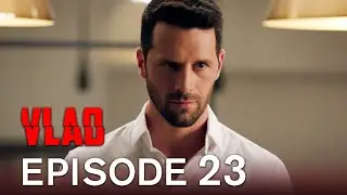 Vlad Episode 23 | Vlad Season 2 Episode 10