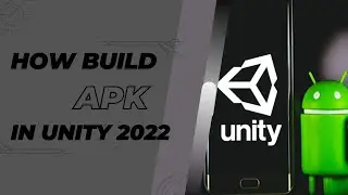 How Build APK in Unity - (100% Works 2022)