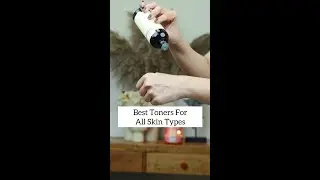 What is the best toner for your skin? 