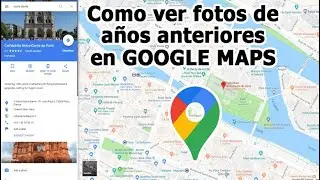 ★ HOW TO VIEW OLD MAPS ON GOOGLE MAPS - 2022