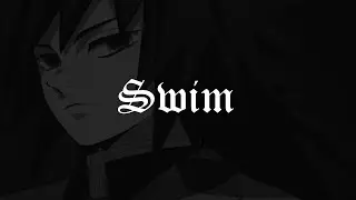 SWIM - chase atlantic | 𝔰𝔩𝔬𝔴𝔢𝔡 + 𝔯𝔢𝔳𝔢𝔯𝔟 [8D]