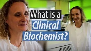 What is a Clinical Biochemist?