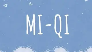 Marhaba Sabi - Mi, Qi ♡текст♡