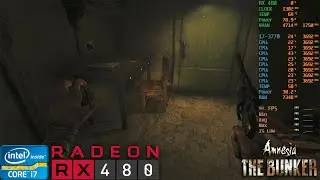 Amnesia: The Bunker | Radeon RX 480 | Intel Core i7-3770