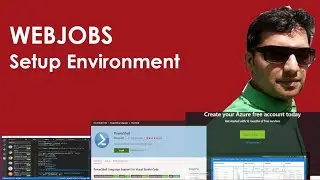 (4/7) WebJobs: Setup Environment