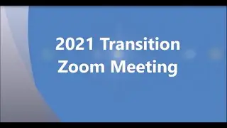 2021 Transition Zoom Meeting