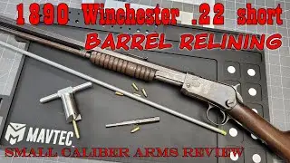 1890 Winchester Barrel Reline | Bringing a .22 short back to life