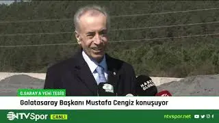 Galatasaray'a yeni tesis: Başkan Mustafa Cengiz konuşuyor
