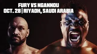 Tyson Fury vs Francis Ngannou OFFICIAL | Oct. 28, 2023 | Riyadh, Saudi Arabia